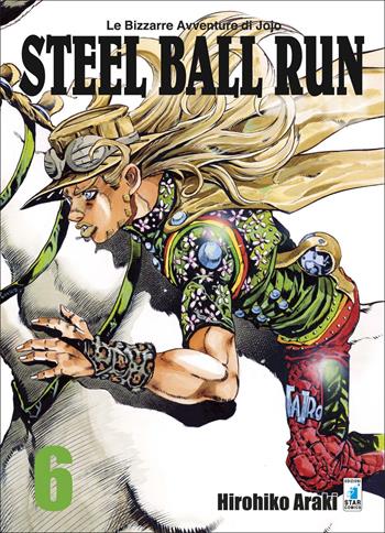Steel ball run. Le bizzarre avventure di Jojo. Vol. 6 - Hirohiko Araki - Libro Star Comics 2018, Le bizzarre avventure di Jojo | Libraccio.it