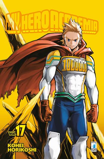 My Hero Academia. Vol. 17: Lemillion - Kohei Horikoshi - Libro Star Comics 2019, Dragon | Libraccio.it
