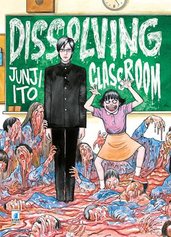 Dissolving classroom - Junji Ito - Libro Star Comics 2018, Storie di Kappa | Libraccio.it