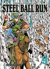 Steel ball run. Le bizzarre avventure di Jojo. Vol. 9