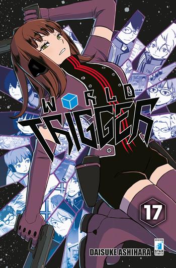 World Trigger. Vol. 17 - Daisuke Ashihara - Libro Star Comics 2019, Stardust | Libraccio.it