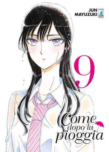 Come dopo la pioggia. Vol. 9 - Jun Mayuzuki - Libro Star Comics 2018, Zero | Libraccio.it