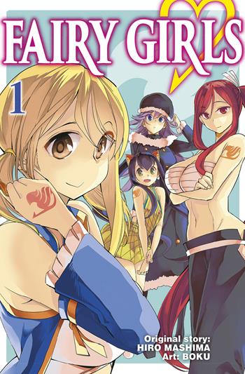 Fairy girls. Vol. 1 - Hiro Mashima - Libro Star Comics 2019, Zero | Libraccio.it