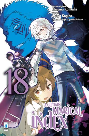 A certain magical index. Vol. 18 - Kamachi Kazuma - Libro Star Comics 2019, Mitico | Libraccio.it