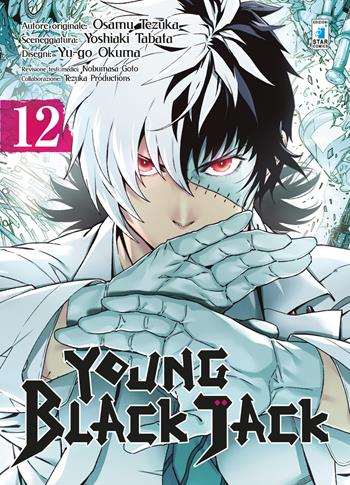 Young Black Jack. Vol. 12 - Osamu Tezuka, Yoshiaki Tabata - Libro Star Comics 2019, Must | Libraccio.it