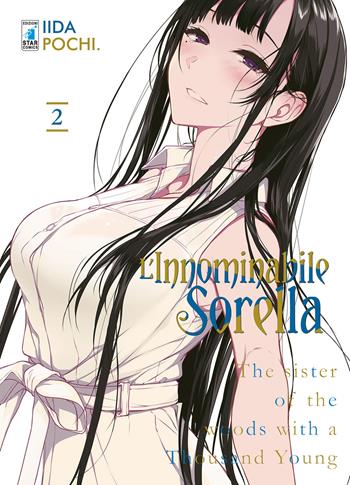 L'innominabile sorella. Vol. 2 - Pochi Iida - Libro Star Comics 2019, Storie di Kappa | Libraccio.it