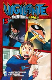 Vigilante. My Hero Academia illegals. Vol. 5