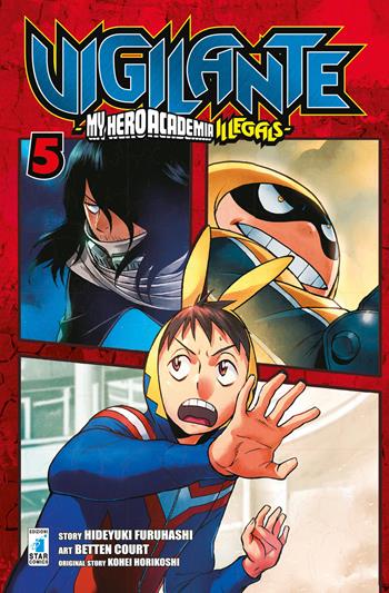 Vigilante. My Hero Academia illegals. Vol. 5 - Kohei Horikoshi, Hideyuki Furuhashi - Libro Star Comics 2019, Kappa extra | Libraccio.it