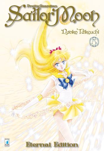 Pretty guardian Sailor Moon. Eternal edition. Vol. 5 - Naoko Takeuchi - Libro Star Comics 2020 | Libraccio.it