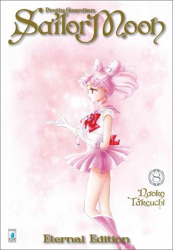 Pretty guardian Sailor Moon. Eternal edition. Vol. 8 - Naoko Takeuchi - Libro Star Comics 2021 | Libraccio.it