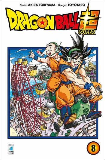 Dragon Ball Super. Vol. 8 - Akira Toriyama, Toyotaro - Libro Star Comics 2019 | Libraccio.it