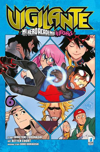 Vigilante. My Hero Academia illegals. Vol. 6 - Kohei Horikoshi, Hideyuki Furuhashi - Libro Star Comics 2019, Kappa extra | Libraccio.it