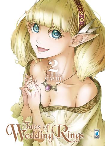Tales of wedding rings. Vol. 2 - Maybe - Libro Star Comics 2019, Wonder | Libraccio.it