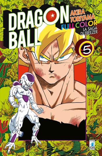La saga di Freezer. Dragon Ball full color. Vol. 5 - Akira Toriyama - Libro Star Comics 2019 | Libraccio.it