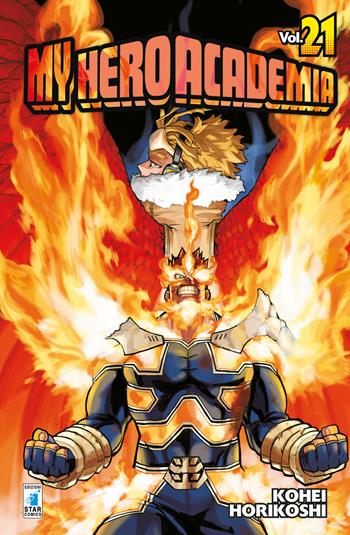 My Hero Academia. Vol. 21: Perché continua a rialzarsi?! - Kohei Horikoshi - Libro Star Comics 2019, Dragon | Libraccio.it
