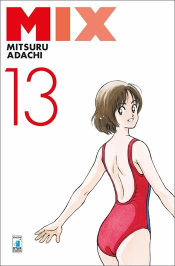 Mix. Vol. 13 - Mitsuru Adachi - Libro Star Comics 2019, Must | Libraccio.it