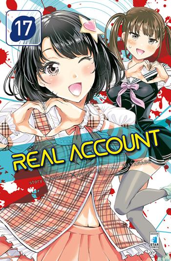 Real account. Vol. 17 - Okushou - Libro Star Comics 2019, Kappa extra | Libraccio.it