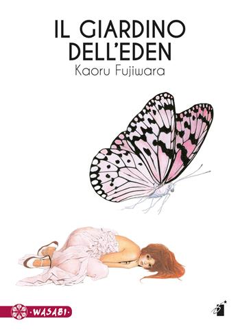 Il giardino dell'Eden - Kaoru Fujiwara - Libro Star Comics 2019, Wasabi | Libraccio.it