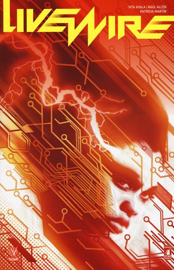Livewire. Vol. 1: Ricercata - Vita Ayala - Libro Star Comics 2019, Valiant | Libraccio.it