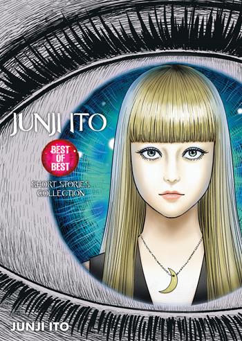 Junji Ito best of best. Short stories collection - Junji Ito - Libro Star Comics 2019 | Libraccio.it