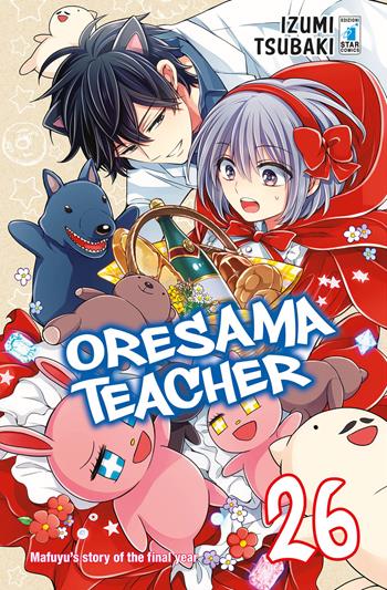Oresama teacher. Vol. 26 - Izumi Tsubaki - Libro Star Comics 2020, Shot | Libraccio.it