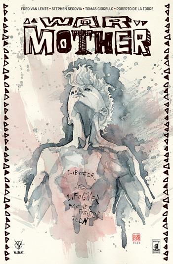 War mother - Fred Van Lente, Tomas Giorello, Stephen Segovia - Libro Star Comics 2020, Valiant | Libraccio.it