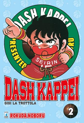 Dash Kappei. Gigi la trottola. Vol. 2 - Rokuda Noboru - Libro Star Comics 2019 | Libraccio.it