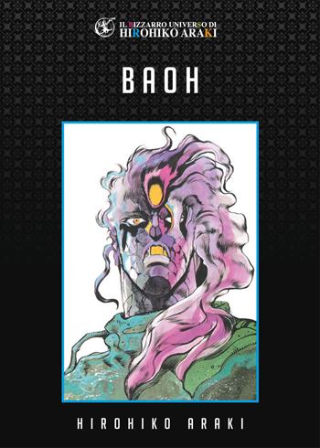 Baoh - Hirohiko Araki - Libro Star Comics 2019, Il bizzarro universo di Hirohiko Araki | Libraccio.it