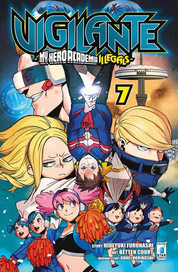 Vigilante. My Hero Academia illegals. Vol. 7 - Kohei Horikoshi, Hideyuki Furuhashi - Libro Star Comics 2020, Kappa extra | Libraccio.it
