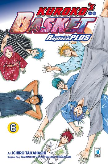 Kuroko's basket. Replace plus. Vol. 6 - Tadatoshi Fujimaki, Sawako Hirabayashi - Libro Star Comics 2020, Fan | Libraccio.it