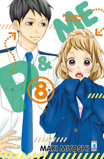P&me. Policeman and me. Vol. 8 - Maki Miyoshi - Libro Star Comics 2020, Express | Libraccio.it