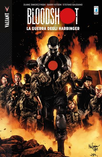 Bloodshot. Vol. 3: La guerra dei Harbinger - Duane Swierczynski, Manuel Garcia, Arturo Lozzi - Libro Star Comics 2020, Valiant | Libraccio.it