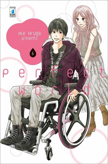 Perfect world. Vol. 6 - Rie Aruga - Libro Star Comics 2020, Amici | Libraccio.it