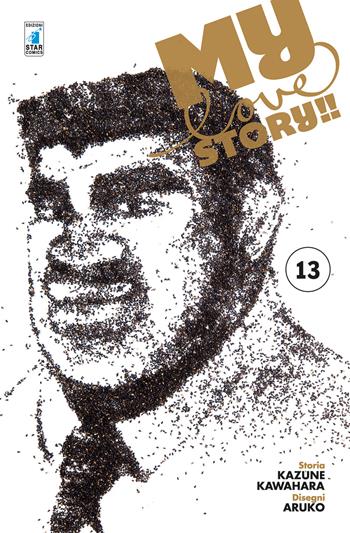 My love story!!. Vol. 13 - Kazune Kawahara - Libro Star Comics 2020, Up | Libraccio.it