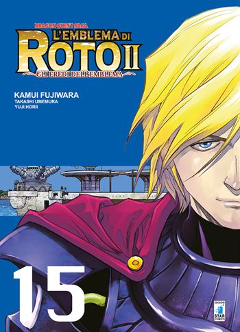 L'emblema di Roto II. Gli eredi dell'emblema. Dragon quest saga. Vol. 15 - Kamui Fujiwara, Takashi Umemura, Yuji Horii - Libro Star Comics 2020 | Libraccio.it