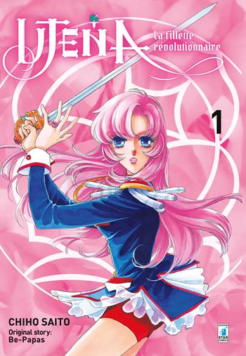 Utena. La fillette révolutionnaire. Nuova ediz.. Vol. 1 - Chiho Saito - Libro Star Comics 2020, Ghost | Libraccio.it