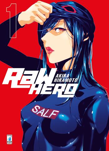 RaW Hero. Vol. 1 - Akira Hiramoto - Libro Star Comics 2020, Storie di Kappa | Libraccio.it