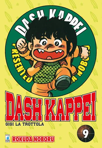Dash Kappei. Gigi la trottola. Vol. 9 - Rokuda Noboru - Libro Star Comics 2020 | Libraccio.it