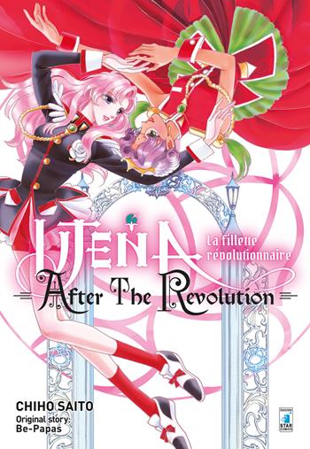 After the revolution. Utena. La fillette révolutionnaire - Chiho Saito, Be-Papas - Libro Star Comics 2020, Ghost | Libraccio.it