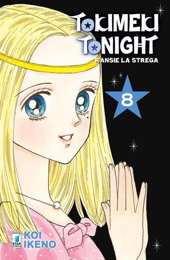 Ransie la strega. Tokimeki tonight. Vol. 8 - Koi Ikeno - Libro Star Comics 2020 | Libraccio.it