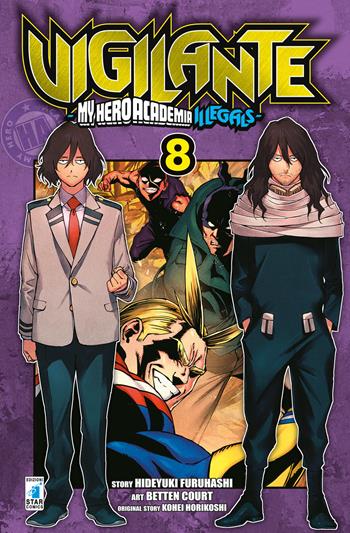 Vigilante. My Hero Academia illegals. Vol. 8 - Kohei Horikoshi, Hideyuki Furuhashi - Libro Star Comics 2020, Kappa extra | Libraccio.it