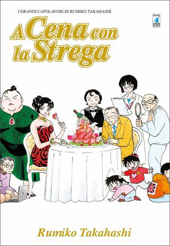A cena con la strega - Rumiko Takahashi - Libro Star Comics 2020, Must | Libraccio.it