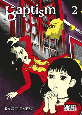 Baptism. Vol. 2 - Kazuo Umezz - Libro Star Comics 2020, Umezz collectionn | Libraccio.it