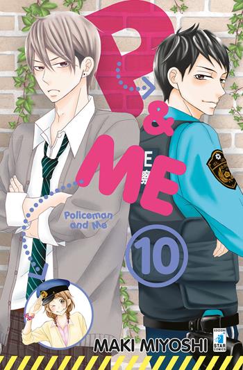 P&me. Policeman and me. Vol. 10 - Maki Miyoshi - Libro Star Comics 2020, Express | Libraccio.it