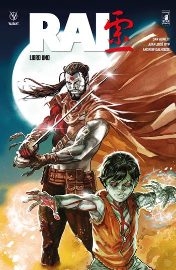 Rai. Vol. 1 - Dan Abnett - Libro Star Comics 2020, Valiant | Libraccio.it