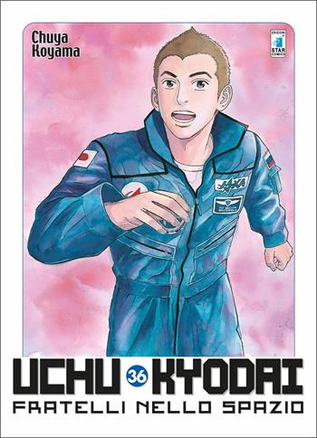 Uchu Kyodai. Fratelli nello spazio. Vol. 36 - Chuya Koyama - Libro Star Comics 2021, Must | Libraccio.it