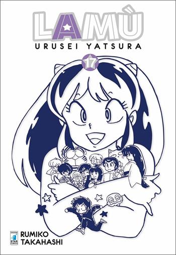 Lamù. Urusei yatsura. Vol. 17 - Rumiko Takahashi - Libro Star Comics 2021, Neverland | Libraccio.it