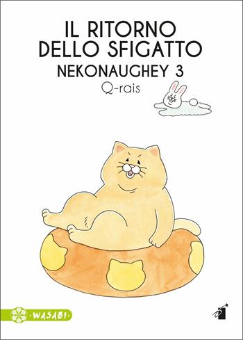 Il ritorno dello sfigatto. Nekonaughey. Vol. 3 - Q-rais - Libro Star Comics 2021, Wasabi | Libraccio.it