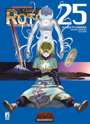 L'emblema di Roto II. Gli eredi dell'emblema. Dragon quest saga. Vol. 25 - Kamui Fujiwara, Takashi Umemura, Yuji Horii - Libro Star Comics 2021 | Libraccio.it