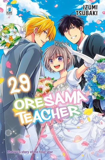 Oresama teacher. Vol. 29 - Izumi Tsubaki - Libro Star Comics 2021, Shot | Libraccio.it